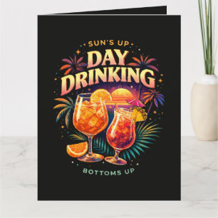 Du hast mich beim Trinken am Tag überzeugt Karte