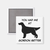 DU HAST MICH IM GORDON SETTER Magnet (Vorderseite/Rückseite)