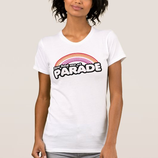 DU HAST MICH IN PARADE T-Shirt (Vorderseite)