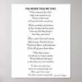 DU HAST MIR DIESES Gedicht NIE GESAGT Poster (Vorne)