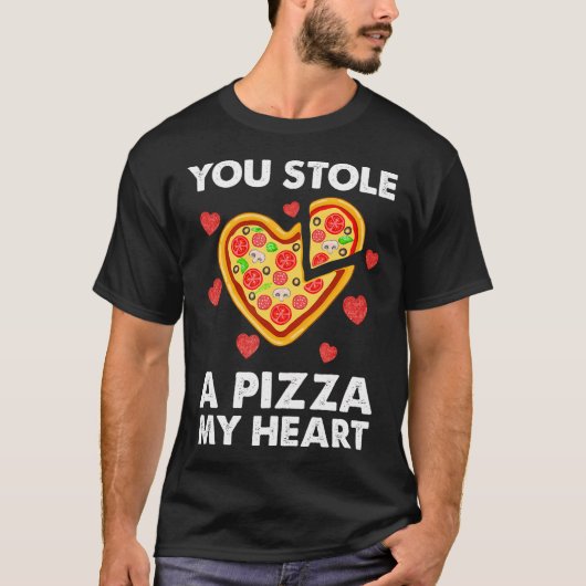 Du hast mir eine Pizza aus den sonnigen Valentinen T-Shirt (Vorderseite)