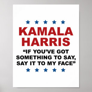 Du hast mir etwas Got, um es zu sagen, Kamala H Poster
