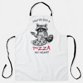 Du hast mir im Herzen eine Pizza Got | Raccoon Schürze (Vorderseite)