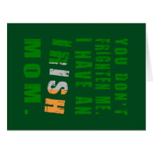 Du hast mir nicht Angst, dass ich eine irische Mam