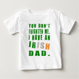 Du hast mir nicht Angst, dass ich einen irischen V Baby T-shirt