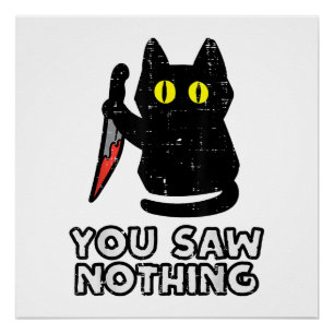 Du hast nichts Black Cat Funny Halloween gesehen Poster
