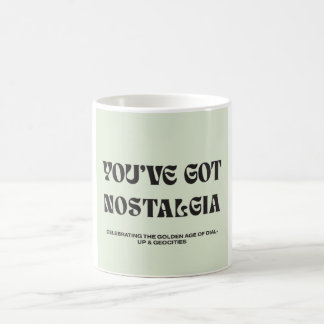Du hast Nostalgie-Tasse Kaffeetasse