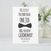 Du hast nur einen Job, wirst du mein Trauzeuge sei Einladung (Stehend Vorderseite)
