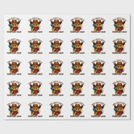 Du hast nur ja deinen letzten Haw, Western Cowboy- Geschenkpapier (Flach)