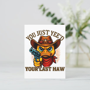 Du hast nur ja deinen letzten Haw, Western Cowboy- Postkarte