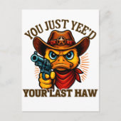 Du hast nur ja deinen letzten Haw, Western Cowboy- Postkarte (Vorderseite)