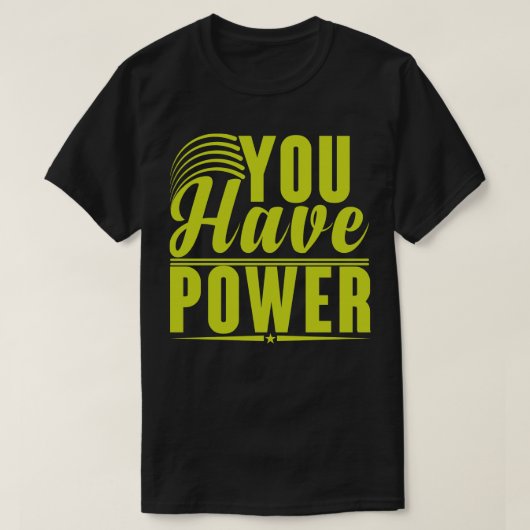 Du hast Power T-Shirt (Design vorne)