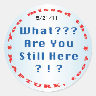 "Du hast verpasst...Aufkleber Runder Aufkleber