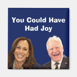 Du hättest Freude haben können Magnet