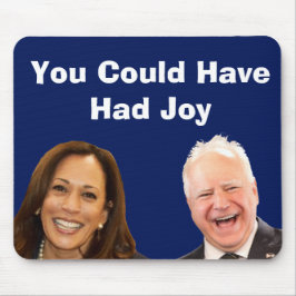 Du hättest Freude haben können Mousepad