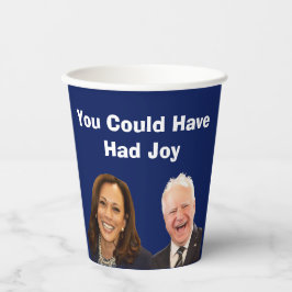 Du hättest Freude haben können Pappbecher