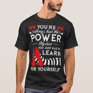 Du hattest immer den Power, meinen lieben, den du  T-Shirt