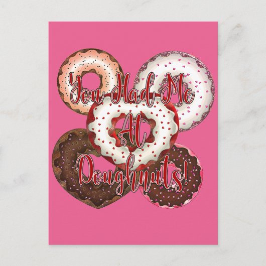 Du hattest mich am Doughnut - Valentinstag Postkarte (Vorderseite)