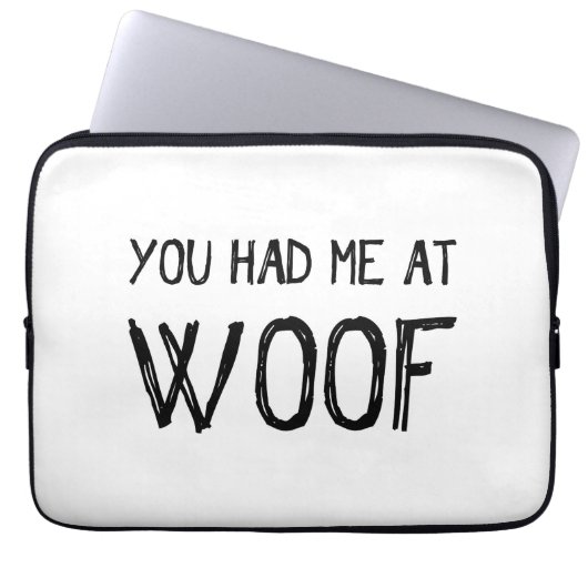 Du hattest mich am Woof Laptop Sleeve (Vorderseite)