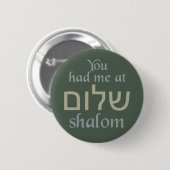 Du hattest mich auf Shalom-Tasten Button (Vorne & Hinten)