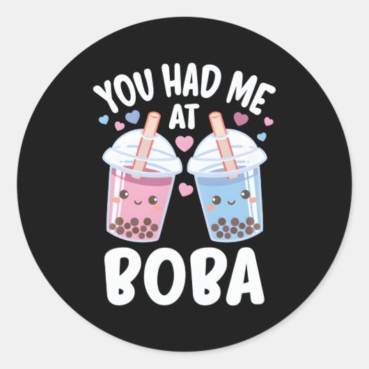 Du hattest mich bei Boba Bubble Tee Runder Aufkleber (Vorderseite)