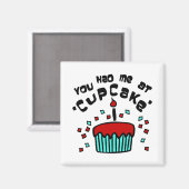 Du hattest mich bei "Cupcake" mit Cupcake und Conf Magnet (Vorderseite/Rückseite)