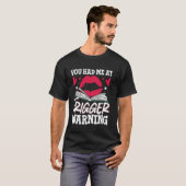 Du hattest mich bei der Triggerwarnung T-Shirt (Vorne ganz)
