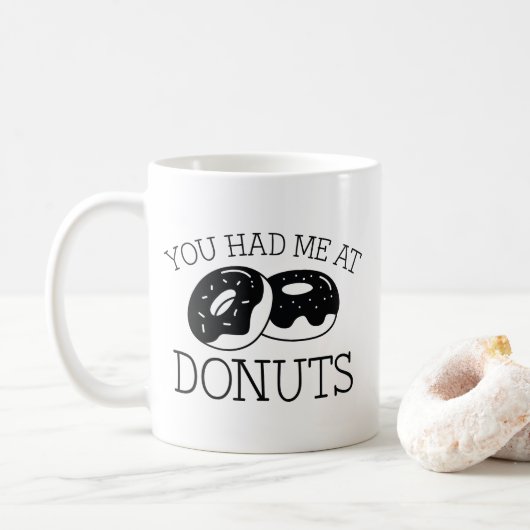 Du hattest mich bei Donuts Kaffeetasse (Mit Donut)