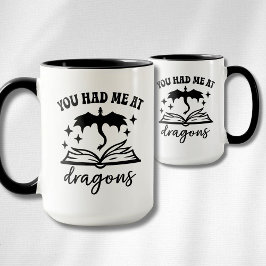 Du hattest mich bei Drachen Tasse