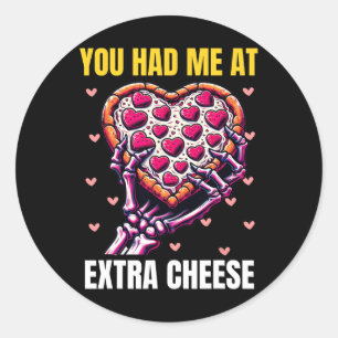 Du hattest mich bei Extra Käse Pink Pizza Valentin Runder Aufkleber