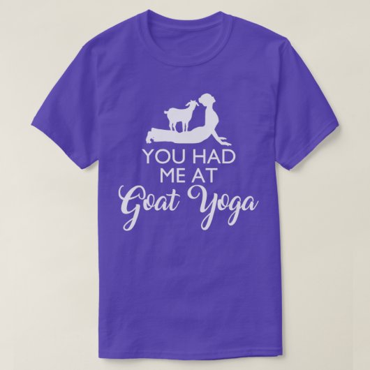 Du hattest mich bei Goat Yoga T-Shirt (Design vorne)