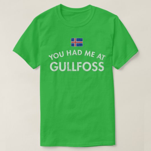 Du hattest mich bei Gullfoss T-Shirt (Design vorne)