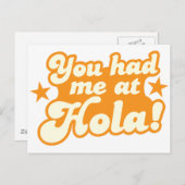 Du hattest mich bei HOLA Mexican Spanish Gruß Hall Postkarte (Vorne/Hinten)