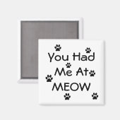 Du hattest mich bei MEOW Magnet (Vorderseite/Rückseite)