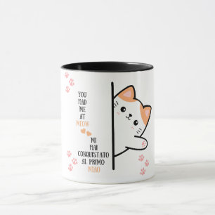 Du hattest mich bei Meow niedlich cat Tasse