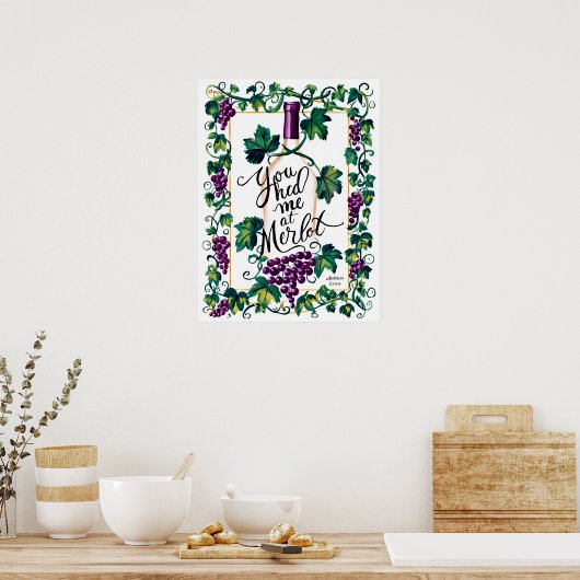Du hattest mich bei Merlot Wine Lover Custom Poster (Küche)