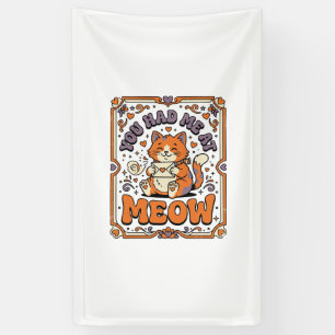 Du hattest mich bei Miau Katzen Valentinstag Liebe Banner