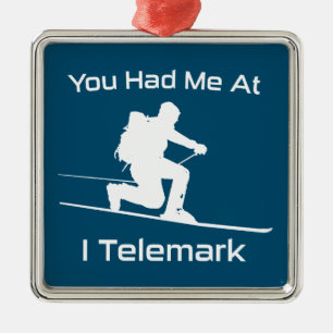 Du hattest mich bei mir im Telemark Ski Ornament Aus Metall