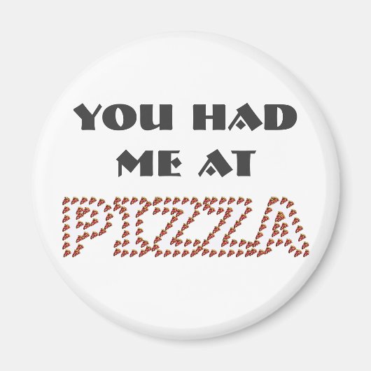Du hattest mich bei Pizza Round Magnet (Vorne)