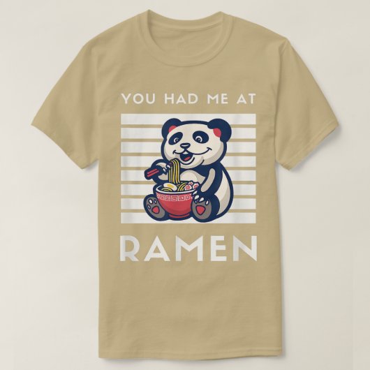 Du hattest mich bei Ramen Panda japanisches Essen  T-Shirt (Design vorne)