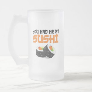 Du hattest mich bei Sushi - Sushi Liebhabern Mattglas Bierglas