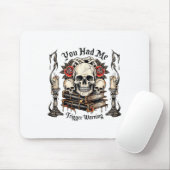 Du hattest mich bei Trigger Warning, Bad Book Club Mousepad (Mit Mouse)