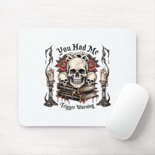 Du hattest mich bei Trigger Warning, Bad Book Club Mousepad (Mit Mouse)