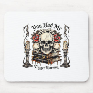 Du hattest mich bei Trigger Warning, Bad Book Club Mousepad
