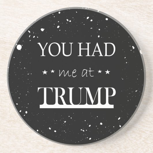 Du hattest mich bei Trump Getränkeuntersetzer (Vorne)
