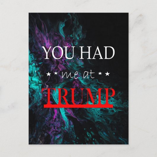 Du hattest mich bei Trump Postkarte (Vorderseite)