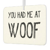 Du hattest mich bei Woof Car Air Freshener Autolufterfrischer (Links)