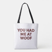 Du hattest mich bei Woof | Design für Begleiter Tasche (Rückseite)