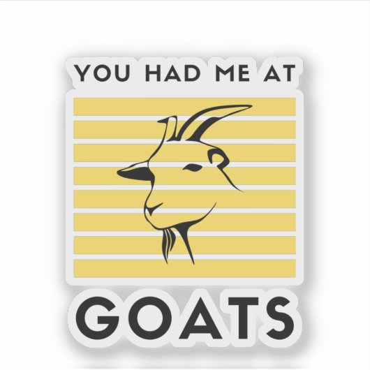 Du hattest mich bei Ziegen Aufkleber (Vorderseite)