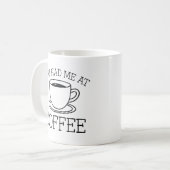 Du hattest mich beim Kaffee Kaffeetasse (Vorderseite Links)